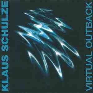 Klaus Schulze - Virtual Outback FLAC album