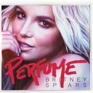 Britney Spears - Perfume FLAC album