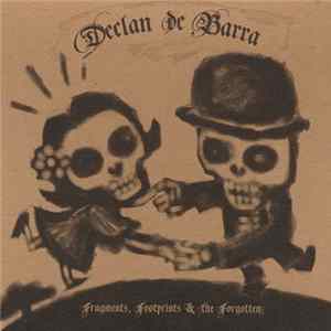 Declan de Barra - Fragments, Footprints & The Forgotten FLAC album