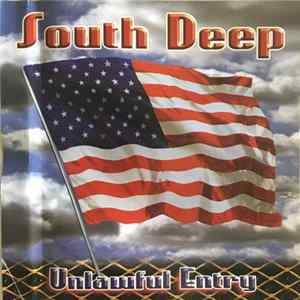South Deep - Unlawful Entry FLAC album