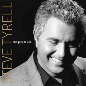 Steve Tyrell - This Guy's In Love FLAC album