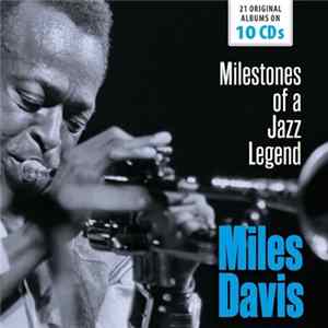 Miles Davis - Milestones Of A Jazz Legend FLAC album
