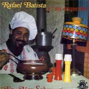 Rafael Batista y Su Orquesta - En Algo Sabroso FLAC album