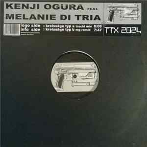 Kenji Ogura Feat. Melanie Di Tria - Kreissäge FLAC album