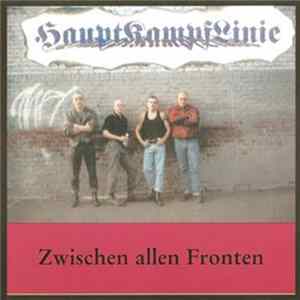 Hauptkampflinie - Zwischen Allen Fronten FLAC album