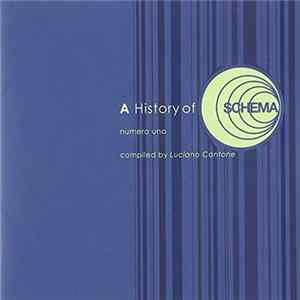 Various - A History Of Schema: Numero Due FLAC album