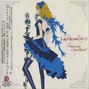 Courtney Love = コートニー・ラヴ - America's Sweetheart = アメリカズ・スウィートハート FLAC album