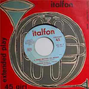 Orchestra Da Ballo "Italfon" Canta Gino Rotigliano, Marika - Nata Per Me / Il Primo Mattino Del Mondo FLAC album