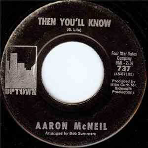 Aaron McNeil - Then You'll Know / So High So Low FLAC album