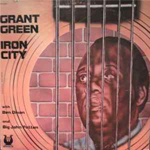 Grant Green - Iron City FLAC album