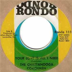 The Chattanooga Coachmen - Your Love is All I Need / The Natural Look FLAC album