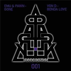 EMU & Pawn / Von D - Gone / Bonda Love FLAC album