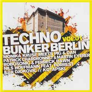 Various - Techno Bunker Berlin Vol.01 FLAC album