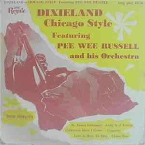 Pee Wee Russell And His Orchestra - Dixieland Chicago Style FLAC album