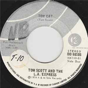 Tom Scott And The L.A. Express - Tom Cat / Keep On Doin' It FLAC album
