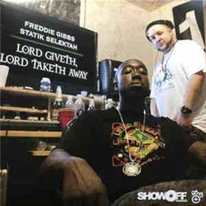 Statik Selektah & Freddie Gibbs - Lord Giveth, Lord Taketh Away FLAC album
