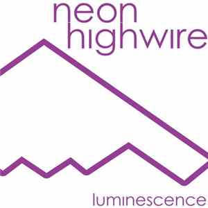 Neon Highwire - Luminescence FLAC album