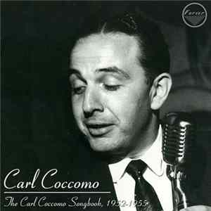 Carl Coccomo - The Carl Coccomo Songbook 1952 - 1955 FLAC album
