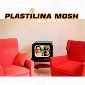 Plastilina Mosh - Aquamosh FLAC album