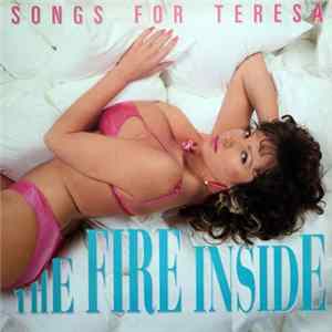 Songs For Teresa - The Fire Inside FLAC album