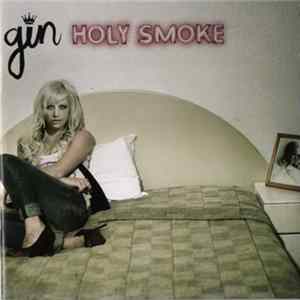 Gin - Holy Smoke FLAC album