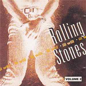 The Rolling Stones - Ill Will Volume 2 FLAC album