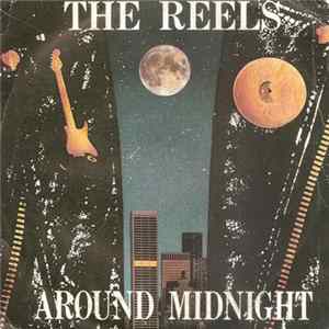 The Reels - Around Midnight FLAC album