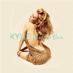 Kylie - Into The Blue FLAC album