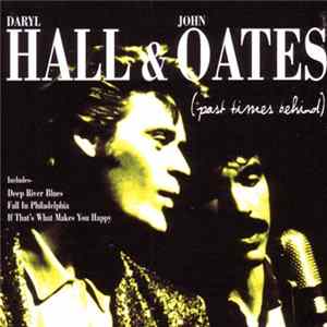 Daryl Hall & John Oates - Past Times Behind FLAC album