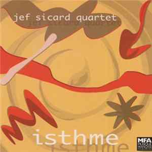 Jef Sicard Quartet - Isthme FLAC album