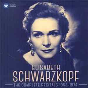 Elisabeth Schwarzkopf - The Complete Recitals 1952-1974 FLAC album