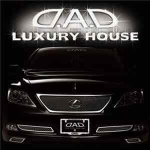 Various - D.A.D. Presents Luxury House FLAC album