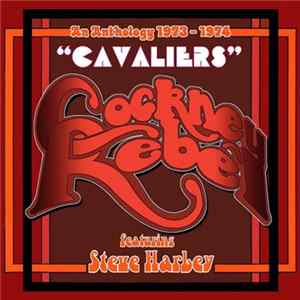 Cockney Rebel Featuring Steve Harley - Cavaliers: An Anthology 1973-1974 FLAC album