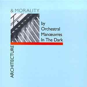 Orchestral Manœuvres In The Dark - Architecture & Morality FLAC album