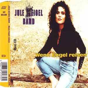 Jule Neigel Band - Wenn Engel Reisen FLAC album