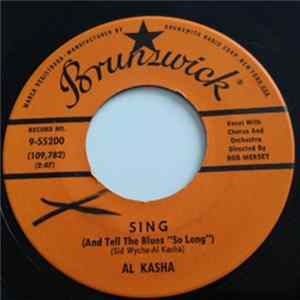 Al Kasha - Sing (And Tell The Blues "So Long") FLAC album