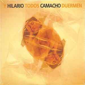 Hilario Camacho - Y Todos Duermen FLAC album