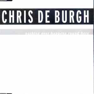 Chris de Burgh - Nothing Ever Happens Round Here FLAC album