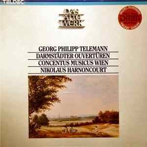 Georg Philipp Telemann - Concentus Musicus Wien, Nikolaus Harnoncourt - Darmstädter Ouvertüren FLAC album