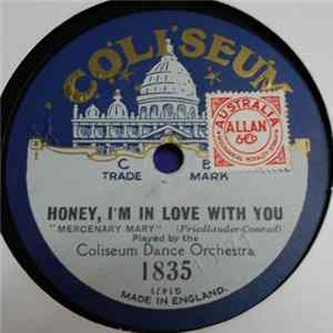 Coliseum Dance Orchestra - Honey I'm In Love With You / Nay, Dearie, Nay FLAC album
