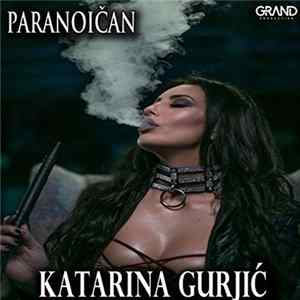 Katarina Gurjić - Paranoičan FLAC album