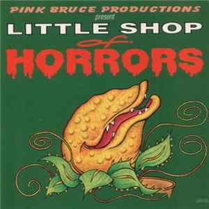 Howard Ashman & Alan Menken - Little Shop Of Horrors FLAC album