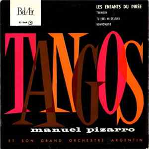 Manuel Pizarro Et Son Grand Orchestre Argentin - Tangos FLAC album