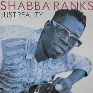 Shabba Ranks - Just Reality FLAC album