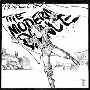 Pere Ubu - The Modern Dance FLAC album