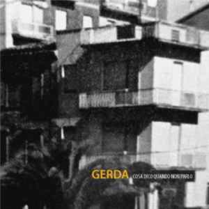 Gerda - Cosa Dico Quando Non Parlo FLAC album