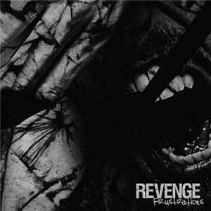 Revenge - Frustrations FLAC album