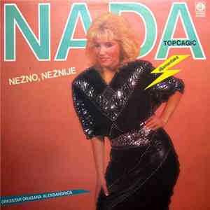 Nada Topčagić, Orkestar Dragana Aleksandrića - Nežno, Nežnije FLAC album