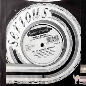First Choice Featuring Rochelle Fleming - Let No Man Put Asunder / Let Me Down Easy FLAC album