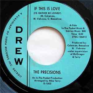 The Precisions - If This Is Love (I'd Rather Be Lonely) FLAC album